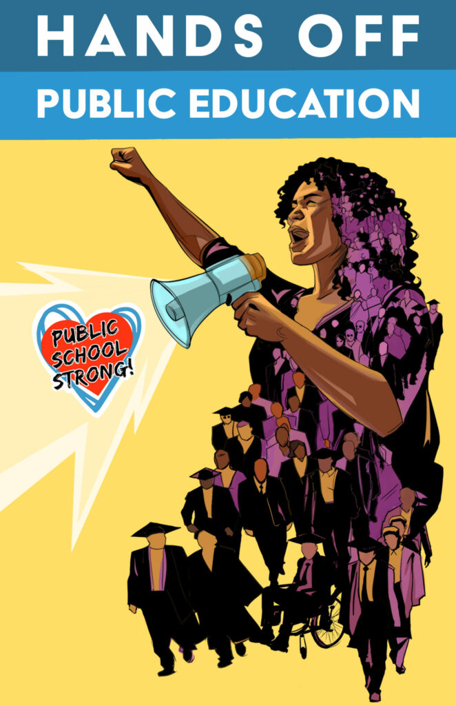 "Hands Off Public Education" 11x17 Poster