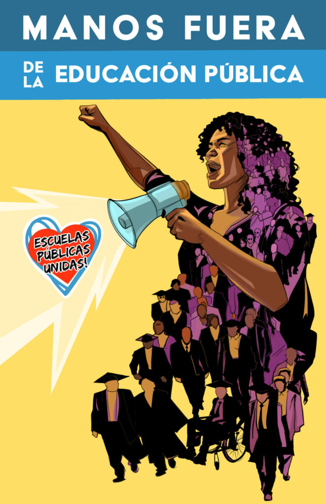"Manos Fuera De La Educación Pública" 11x17 Poster
